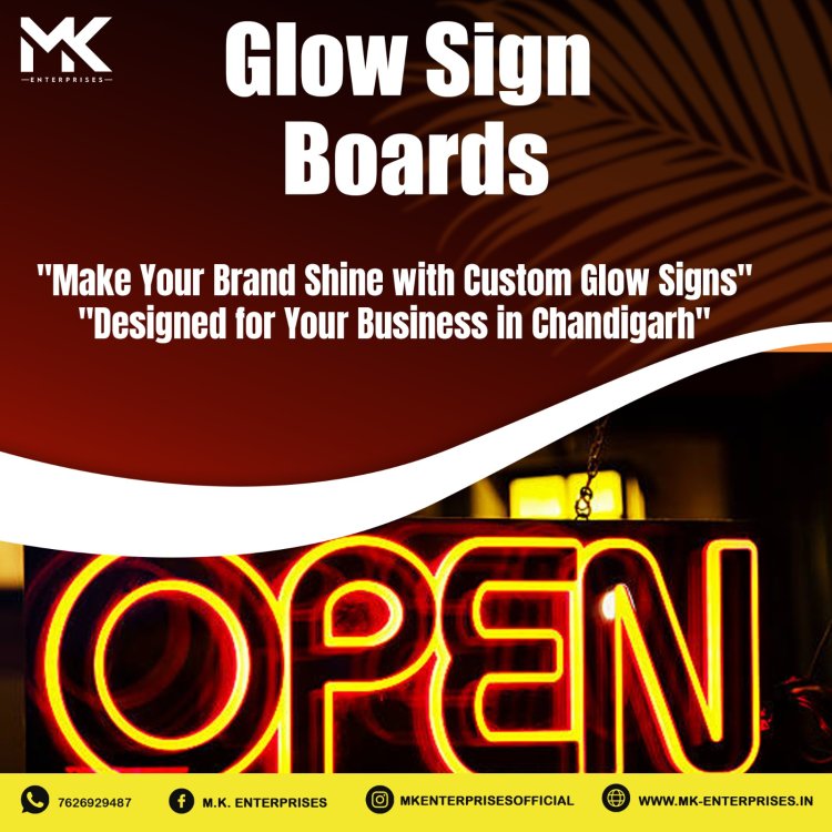 Top glow sign board manufacturers in Chandigarh