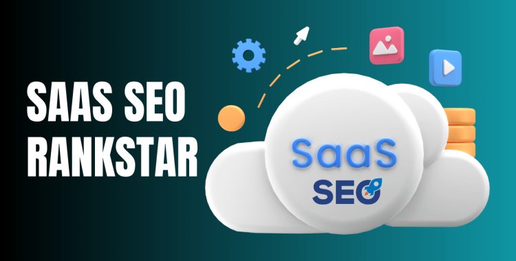 How RankStar is Revolutionizing SaaS SEO Strategies?